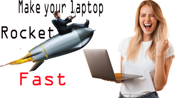 how to make laptop faster how to speed up laptop